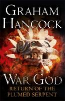 Return of the Plumed Serpent: War God Trilogy: Book Two - War God (Paperback)