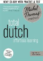 Total Dutch Foundation Course: Learn Dutch with the Michel Thomas Method (CD-Audio)
