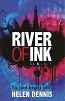 River of Ink: Genesis: Book 1 - River of Ink (Paperback)