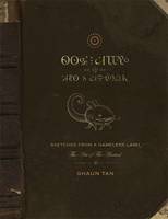 Sketches from a Nameless Land: The Art of the Arrival (Hardback)