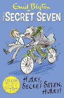 Secret Seven Colour Short Stories: Hurry, Secret Seven, Hurry!