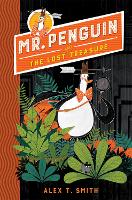 Mr Penguin and the Lost Treasure: Book 1 - Mr Penguin (Paperback)