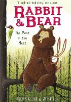 Rabbit and Bear: The Pest in the Nest: Book 2 - Rabbit and Bear (Hardback)