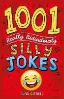 1001 Really Ridiculously Silly Jokes (Paperback)