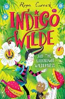 Indigo Wilde and the Unknown Wilderness: Book 2 - Indigo Wilde (Paperback)