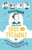 Awesomely Austen - Illustrated and Retold: Jane Austen's Pride and Prejudice - Awesomely Austen - Illustrated and Retold (Hardback)