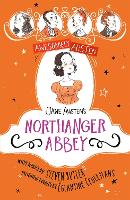Awesomely Austen - Illustrated and Retold: Jane Austen's Northanger Abbey - Awesomely Austen - Illustrated and Retold (Hardback)