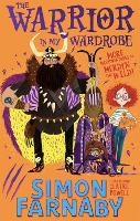 The Warrior in My Wardrobe: More Misadventures with Merdyn the Wild! (Paperback)
