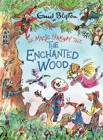 The Magic Faraway Tree: The Enchanted Wood Deluxe Edition: Book 1 - The Magic Faraway Tree (Hardback)