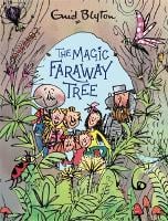 The Magic Faraway Tree: The Magic Faraway Tree Deluxe Edition: Book 2 (Hardback)