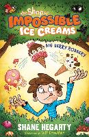 The Shop of Impossible Ice Creams: Big Berry Robbery: Book 2 - The Shop of Impossible Ice Creams (Paperback)