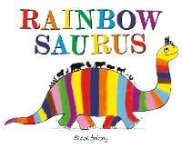 Rainbowsaurus (Hardback)