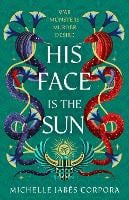 Throne of Khetara: His Face is the Sun (Hardback)