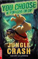 EDGE: You Choose If You Live or Die: Jungle Crash - Edge: You Can Choose If You Live or Die (Paperback)