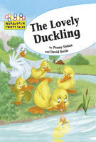 The Lovely Duckling - Hopscotch Twisty Tales 48 (Hardback)