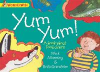Wonderwise: Yum Yum: A book about food chains - Wonderwise (Paperback)