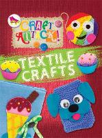 Craft Attack: Textile Crafts - Craft Attack (Hardback)