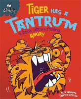 Behaviour Matters: Tiger Has a Tantrum - A book about feeling angry - Behaviour Matters (Paperback)