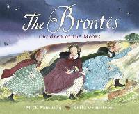 The Brontes - Children of the Moors: A Picture Book (Paperback)