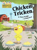 Hopscotch Twisty Tales: Chicken Tricken - Hopscotch: Twisty Tales (Hardback)