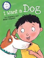 Battersea Dogs & Cats Home: I Want a Dog - Battersea Dogs & Cats Home (Paperback)