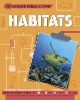 Science Skills Sorted!: Habitats - Science Skills Sorted! (Paperback)