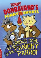 EDGE: Tommy Donbavand's Funny Shorts: The Curious Case of the Panicky Parrot - EDGE: Tommy Donbavand's Funny Shorts (Paperback)
