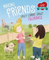 Our Values: Making Friends: Emily learns about tolerance - British Values (Paperback)