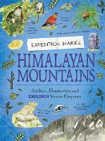 Expedition Diaries: Himalayan Mountains - Expedition Diaries (Hardback)