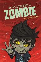 EDGE: Bandit Graphics: My Little Brother's a Zombie - EDGE: Bandit Graphics (Hardback)