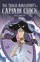 EDGE: Bandit Graphics: The Timely Adventures of Captain Clock - EDGE: Bandit Graphics (Hardback)