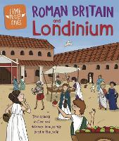 Time Travel Guides: Roman Britain and Londinium - Time Travel Guides (Paperback)