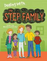 Dealing With...: My Stepfamily - Dealing With... (Paperback)
