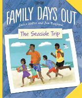 Family Days Out: The Seaside Trip - Family Days Out (Hardback)
