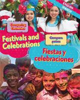 Dual Language Learners: Comparing Countries: Festivals and Celebrations (English/Spanish) - Dual Language Learners (Hardback)