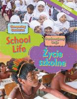 Dual Language Learners: Comparing Countries: School Life (English/Polish) - Dual Language Learners (Hardback)