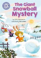 Reading Champion: The Giant Snowball Mystery: Independent Reading Purple 8 - Reading Champion (Hardback)