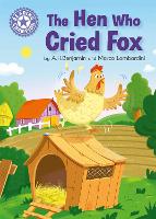 Reading Champion: The Hen Who Cried Fox: Independent Reading Purple 8 - Reading Champion (Hardback)