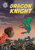 Reading Champion: Dragon Knight: Independent Reading 17 - Reading Champion (Hardback)