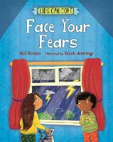 Kids Can Cope: Face Your Fears - Kids Can Cope (Hardback)
