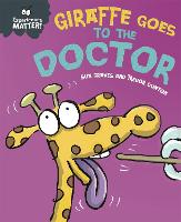 Experiences Matter: Giraffe Goes to the Doctor - Experiences Matter (Paperback)