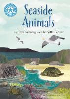 Reading Champion: Seaside Animals: Independent Reading Non-Fiction Blue 4 - Reading Champion (Hardback)