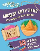 Discover and Do: Ancient Egyptians - Discover and Do (Paperback)