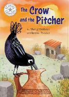 Reading Champion: The Crow and the Pitcher: Independent Reading White 10 - Reading Champion (Paperback)