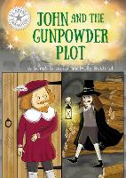 Reading Champion: John and the Gunpowder Plot: Independent Reading White 10 - Reading Champion (Paperback)