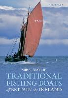Traditional Fishing Boats of Britain & Ireland (Paperback)