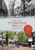Tunbridge Wells Through Time