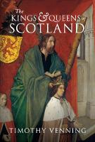 The Kings & Queens of Scotland (Paperback)