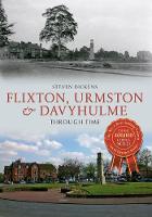 Flixton, Urmston & Davyhulme Through Time - Through Time (Paperback)