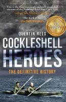 Cockleshell Heroes: The Definitive History 75th Anniversary (Paperback)
